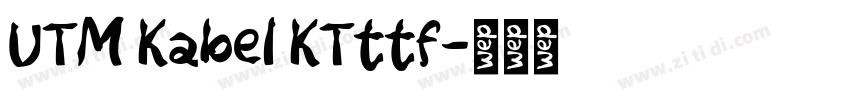 UTM Kabel KTttf字体转换